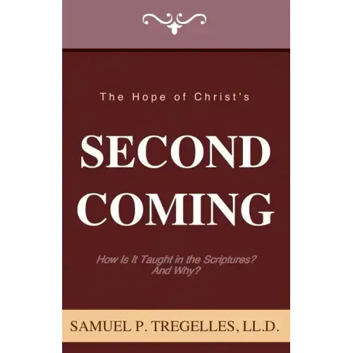 The Hope of Christ's Second Coming