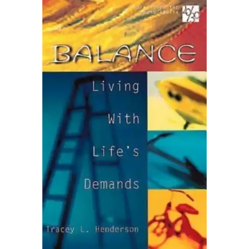 20/30 Bible Study for Young Adults Balance: Balance Living with Lifes Demands