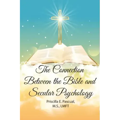 The Connection Between the Bible and Secular Psychology: A Christian Therapist's View