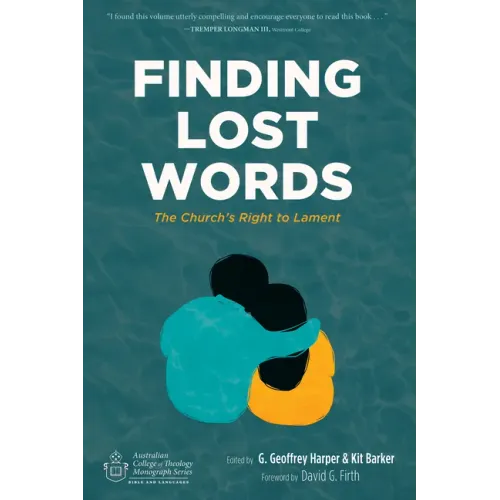 Finding Lost Words: The Church's Right to Lament