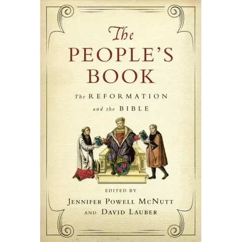The People's Book: The Reformation and the Bible