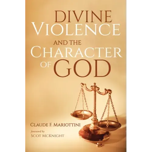 Divine Violence and the Character of God