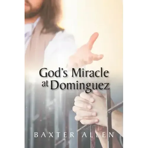God's Miracle at Dominguez