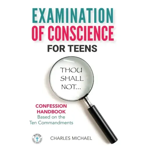 Examination of Conscience: For Teens