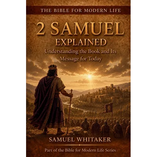 2 Samuel Explained
