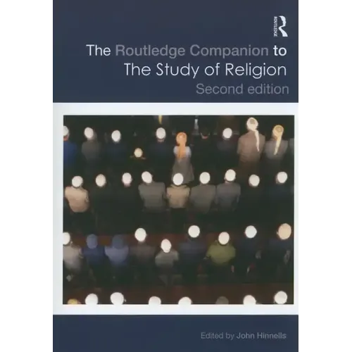 The Routledge Companion to the Study of Religion
