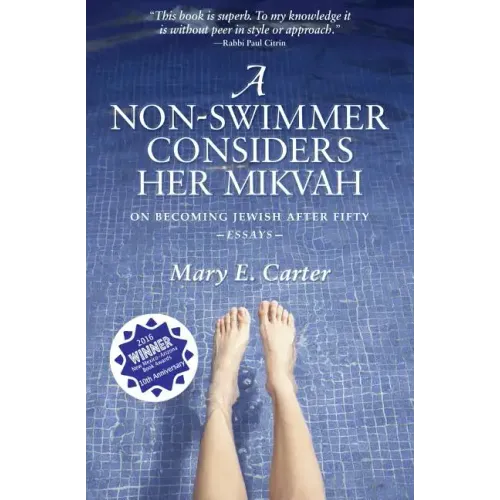 A Non-Swimmer Considers Her Mikvah: On Becoming Jewish After Fifty