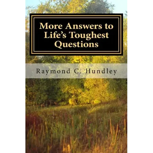 More Answers to Life's Toughest Questions, Volume Two