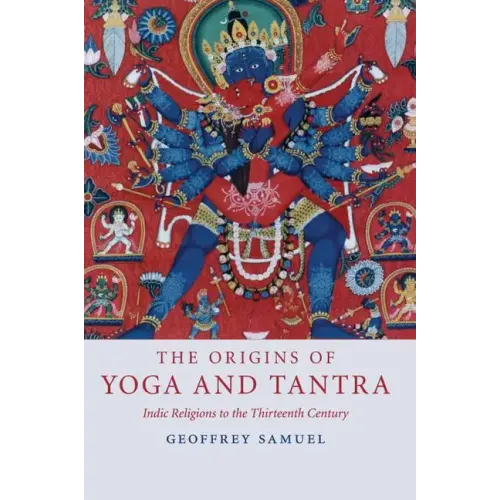 The Origins of Yoga and Tantra