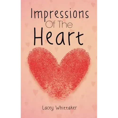 Impressions of the Heart