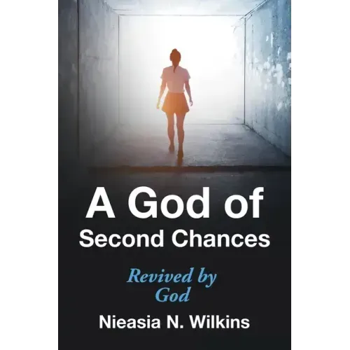 A God of Second Chances: Revived by God