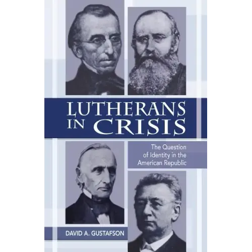Lutherans in Crisis Op