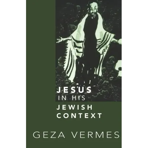 Jesus in His Jewish Context