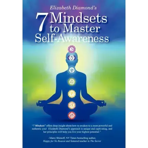 7 Mindsets to Master Self-Awareness