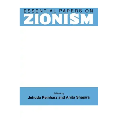 Essential Papers on Zionism