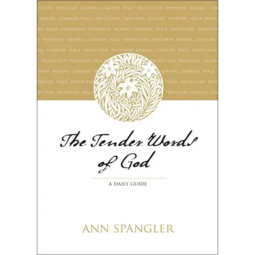 The Tender Words of God: A Daily Guide