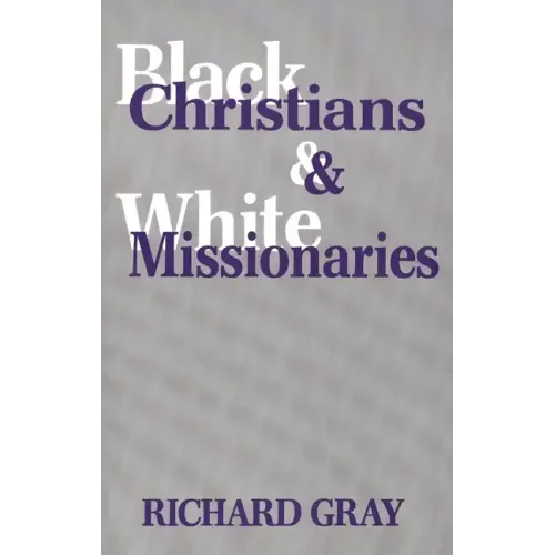 Black Christians and White Missionaries