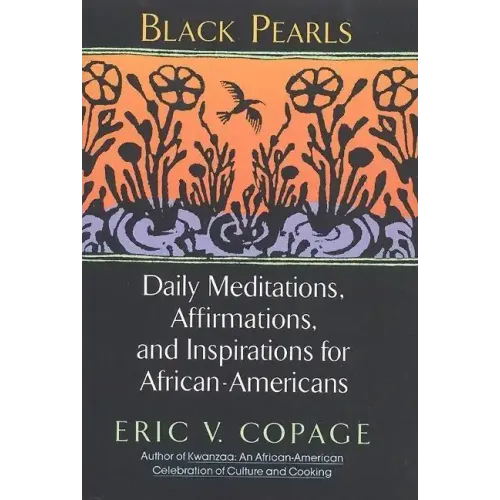 Black Pearls: Daily Meditations, Affirmations, and Inspirations for African-Americans