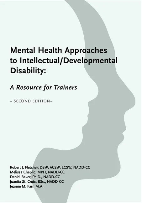Mental Health Approaches to Intellectual / Developmental Disability: A Resource for Trainers - Paperback