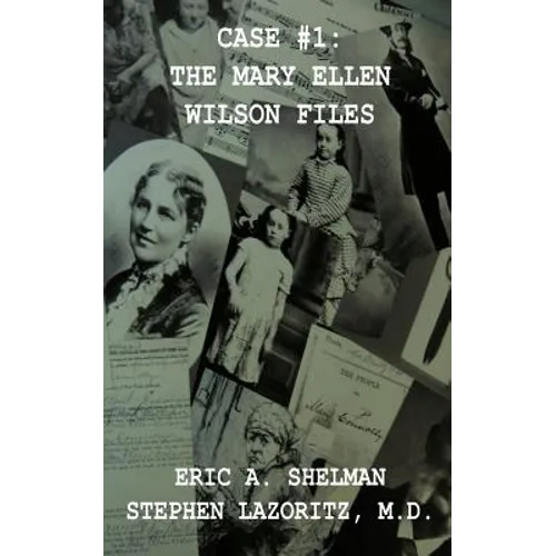 Case #1: The Mary Ellen Wilson Files