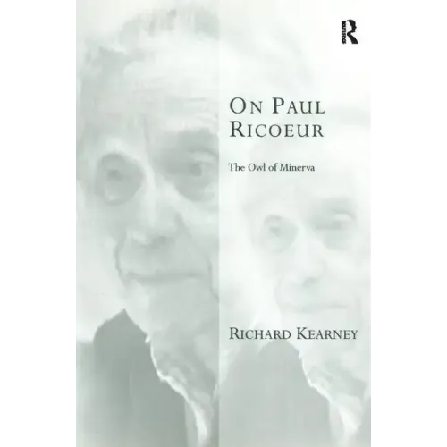 On Paul Ricoeur: The Owl of Minerva