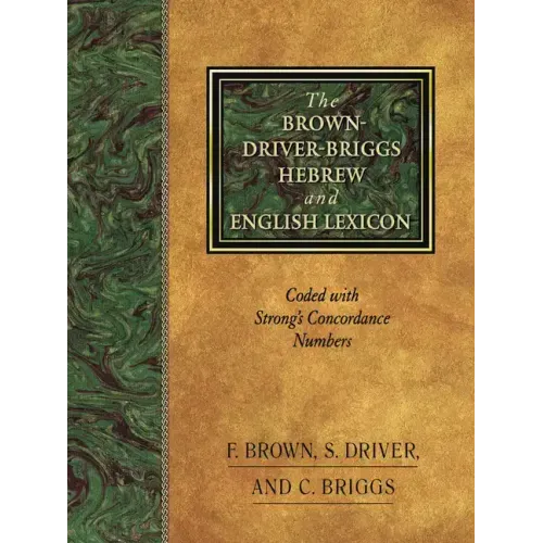 The Brown-Driver-Briggs Hebrew and English Lexicon