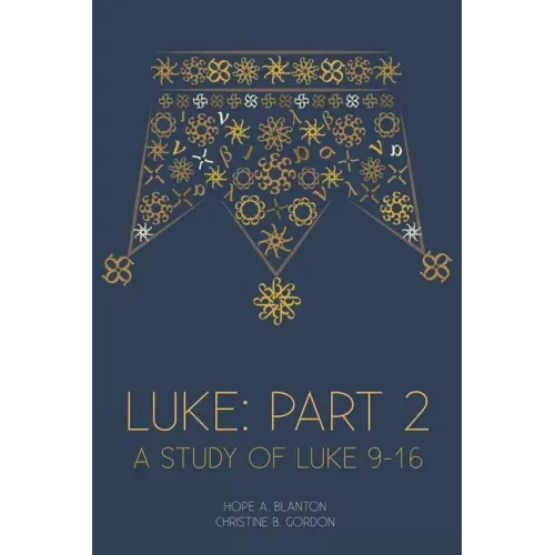 Luke: Part 2: At His Feet Studies