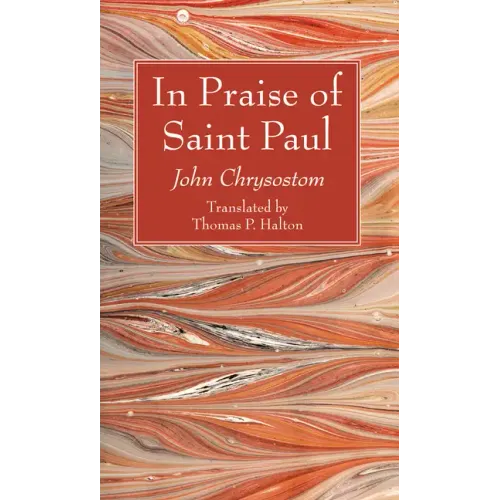 In Praise of Saint Paul