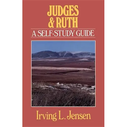 Judges & Ruth: A Self-Study Guide