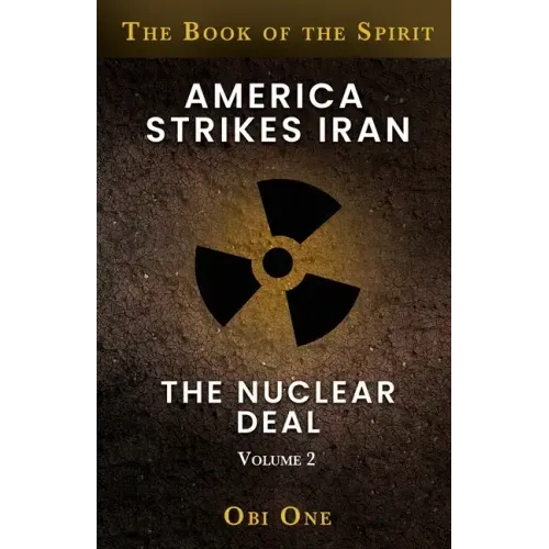 America Strikes Iran: The Nuclear Deal
