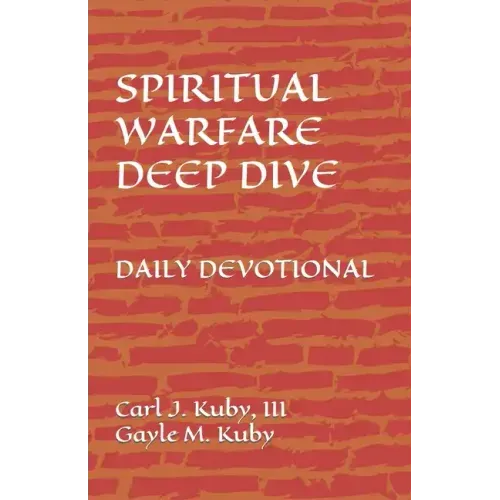 Spiritual Warfare: Deep Dive Daily Devotional