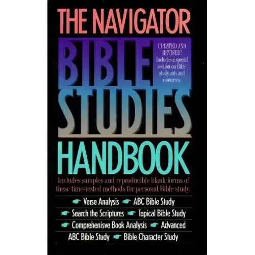The Navigator Bible Studies Handbook