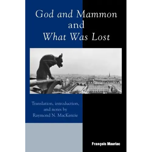 God and Mammon and What Was Lost