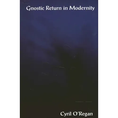 Gnostic Return in Modernity