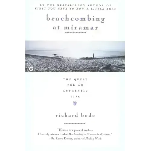 Beachcombing at Miramar: The Quest for an Authentic Life