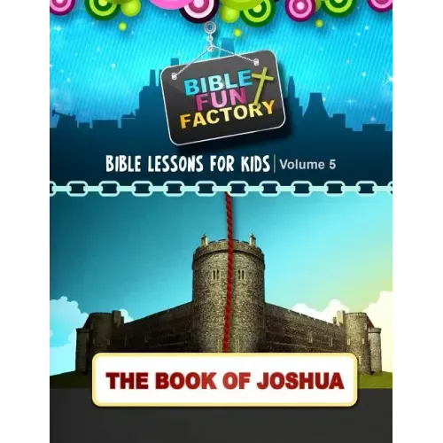 Bible Lessons for Kids: Joshua
