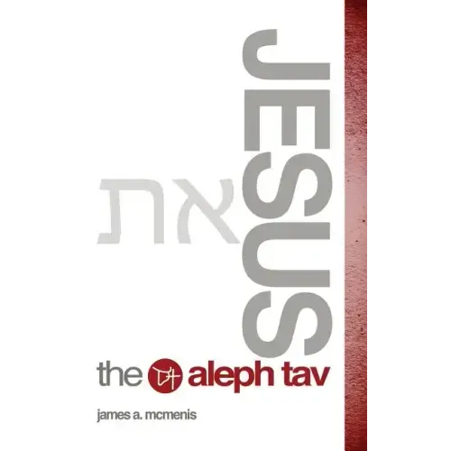 Jesus the Aleph Tav