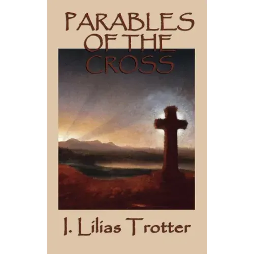 Parables of the Cross