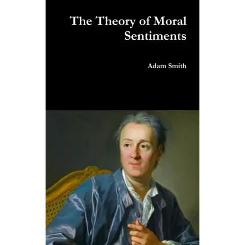 The Theory of Moral Sentiments