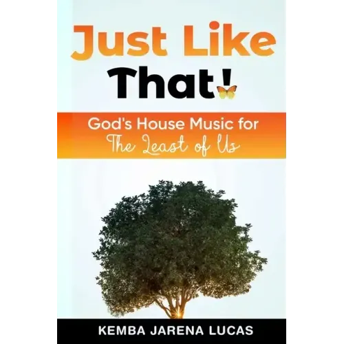 Just Like That!: God's House Music Lesson for The Least of Us