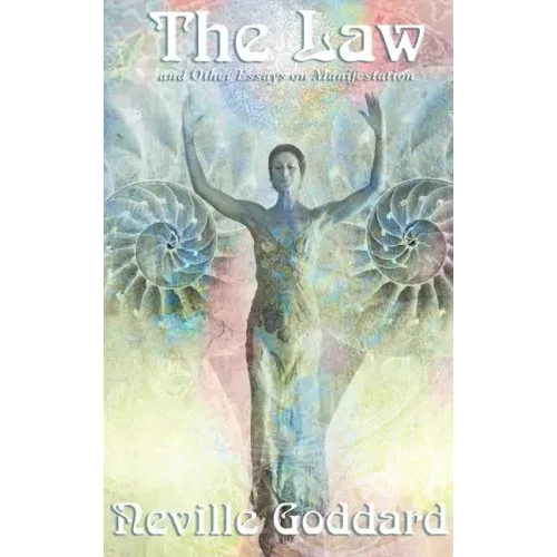 The Law and Other Essays on Manifestation