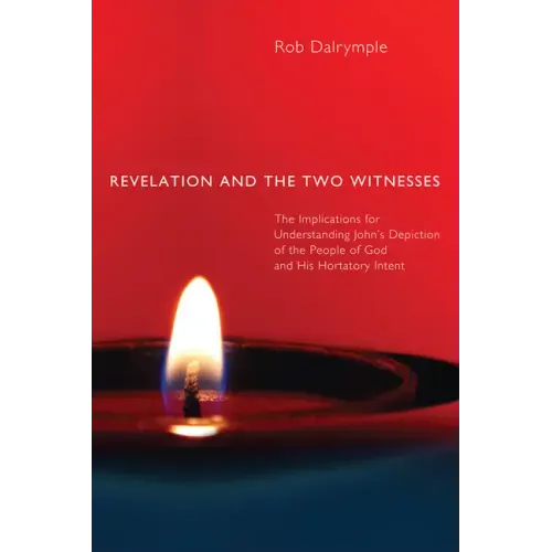 Revelation and the Two Witnesses
