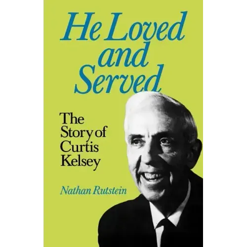 He Loved and Served