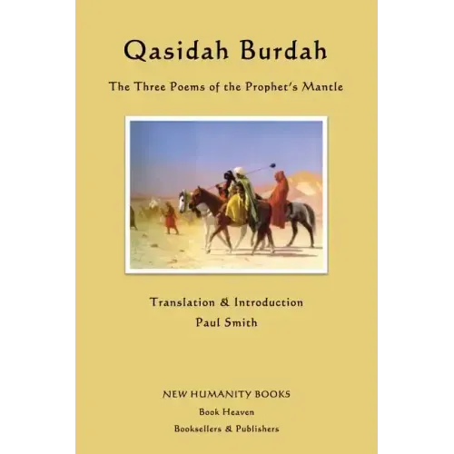 Qasidah Burdah: The Three Poems of the Prophet's Mantle