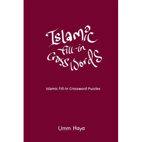 Islamic Fill-In Crossword Puzzles: Book 2