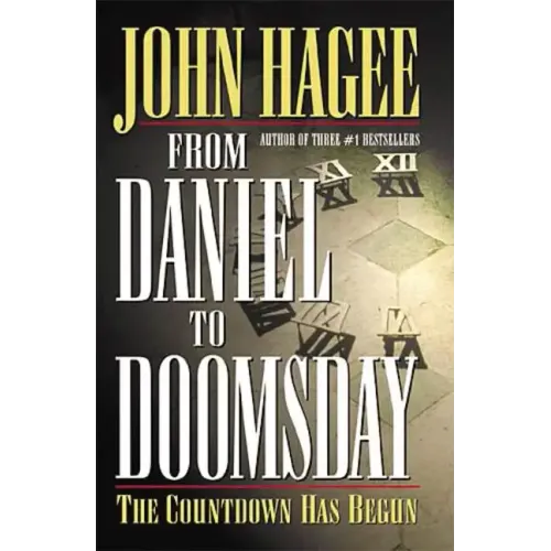 From Daniel to Doomsday: The Countdown Has Begun