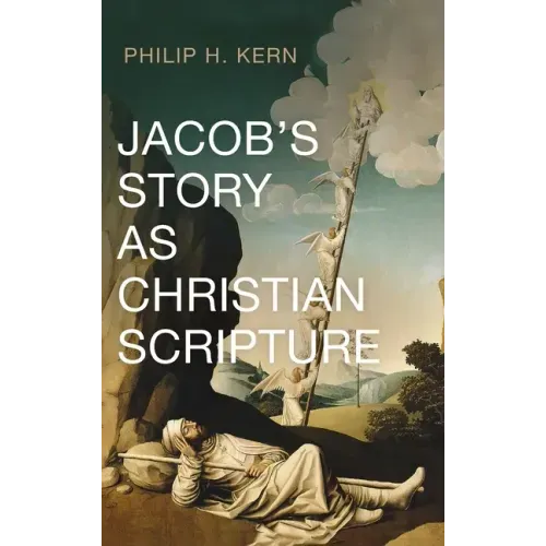 Jacob's Story as Christian Scripture