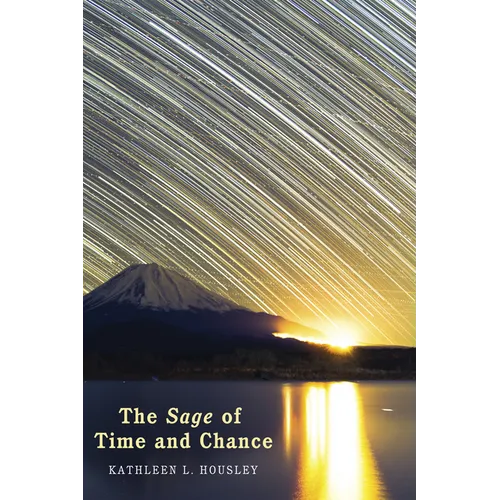 The Sage of Time and Chance