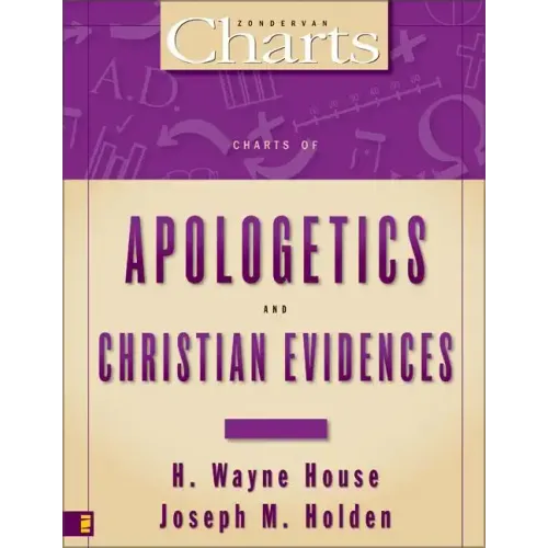 Charts of Apologetics and Christian Evidences