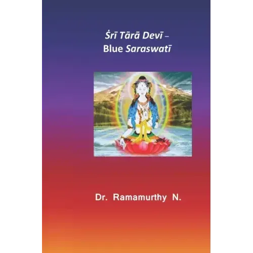 Ṡrī Tārā Devī: Blue Saraswatī
